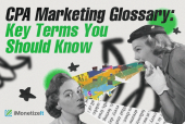 CPA Marketing Glossary: Key Terms You Should Know