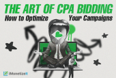 The Art of CPA Bidding: How to Optimize Your Campaigns